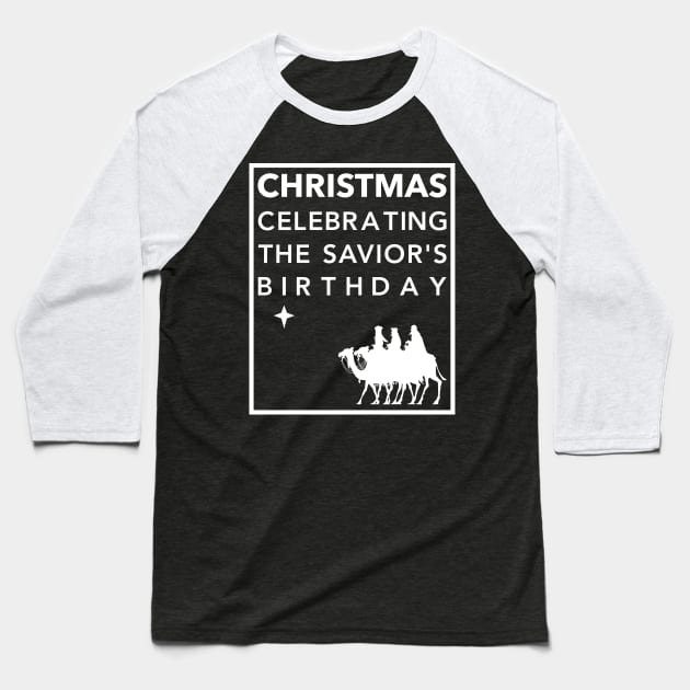 Christmas Celebrating The Saviors Birthday - Three Wisemen Traveling Baseball T-Shirt by DPattonPD